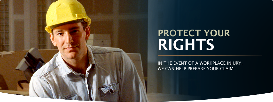 Protect Your Rights. In the event of a workplace injury, we can help prepare your claim. 